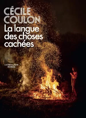 Cécile Coulon - La langue des choses cachées